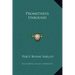 Prometheus Unbound