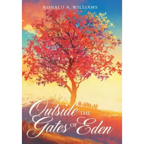 Outside the Gates of Eden