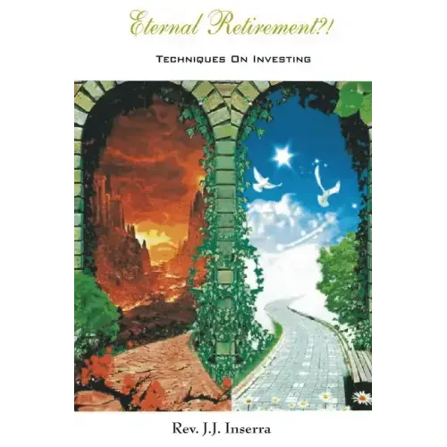 Eternal Retirement: Techniques on Investing