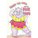 Hillary the Hippo and the Pink Tutu