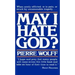 May I Hate God?