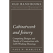 Cabinetwork and Joinery - Comprising Designs and Details of Construction with 2,021 Working Drawings