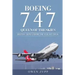 Boeing 747. Queen of the Skies.: Reflections from the Flight Deck.