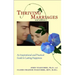 Thriving Marriages: An Inspirational and Practical Guide to Lasting Happiness