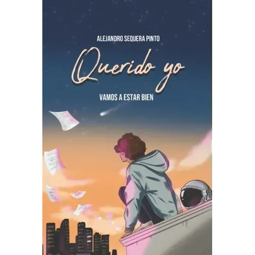 Querido yo: Vamos a estar bien