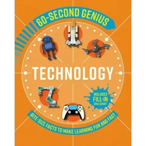 Technology: Bite-Size Facts to Make Learning Fun and Fast