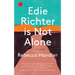Edie Richter Is Not Alone