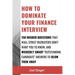 How to Dominate Your Finance Interview: 150 Insider Questions That Wall Street Recruiters Don't Want You to Know, and Wickedly Smart "Outstanding Cand