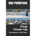 Final Cover-Up: The Bones of Old Town