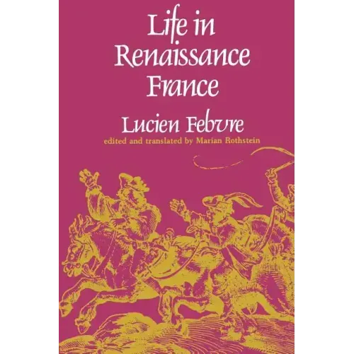 Life in Renaissance France