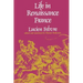 Life in Renaissance France
