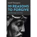 99 Reasons to Forgive