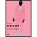 The Shift: Art and the Rise to Power of Contemporary Collectors