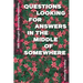 365 Thought Provoking Questions - Questions Looking For Answers In The Middle Of Somewhere: Icebreaker Relationship Couple Conversation Starter with F