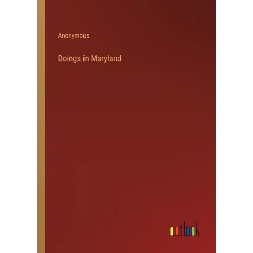 Doings in Maryland