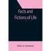Facts And Fictions Of Life
