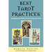Best Tarot Practices: Everything You Need to Know to Learn the Tarot