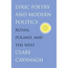 Lyric Poetry and Modern Politics: Russia, Poland, and the West