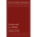 Leathercraft as a Hobby - A Manual of Methods of Working in Leather