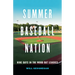 Summer Baseball Nation: Nine Days in the Wood Bat Leagues