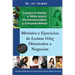 Lectura Veloz y Mas para Profesionales y Corporativos: Métodos y Ejercicios de Lectura Veloz Orientados a Negocios