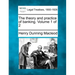 The Theory and Practice of Banking. Volume 1 of 2