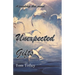 Unexpected Gifts: A friendship that soared