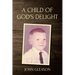 A Child of God's Delight