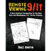 Remote Viewing 9/11: A New Intuitive Perspective on the New York and Washington, D.C. Terror Attacks.
