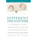 Different Daughters: A History of the Daughters of Bilitis and the Rise of the Lesbian Rights Movement