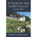 A Tour of the Loire Valley: A Journey of Wine