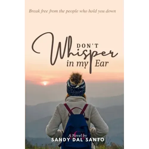 Don't Whisper in My Ear
