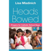 Heads Bowed: Prayers for Catholic School Days