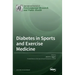 Diabetes in Sports and Exercise Medicine