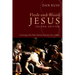 Flesh-And-Blood Jesus, Second Edition: Learning to Be Fully Human from the Son of Man