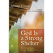 God Is a Strong Shelter: Weathering Storms Through Reading Psalms