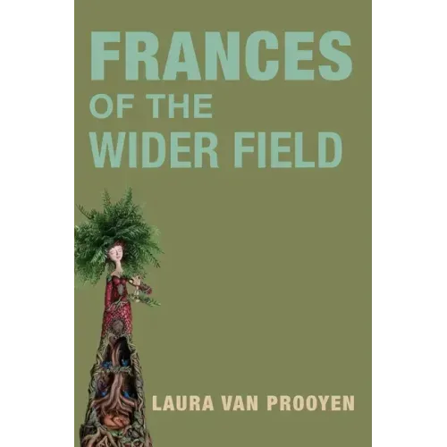 Frances of the Wider Fields