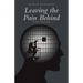 Leaving the Pain Behind: A Piece of Prison Life