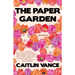 The Paper Garden
