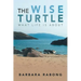 The Wise Turtle: What Life Is About