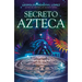 Secreto Azteca / Aztec Secret