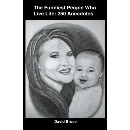 The Funniest People Who Live Life