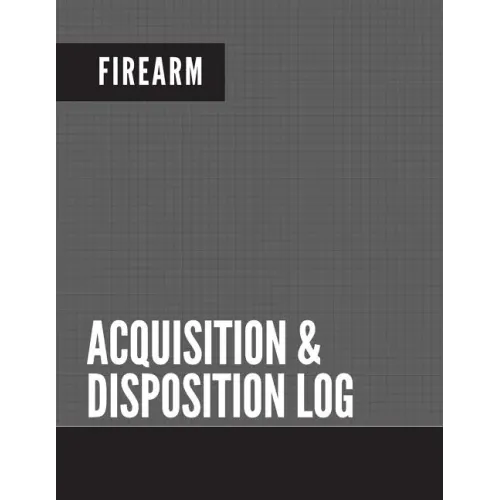 Firearm Acquisition & Disposition Log: Extra Large - 150 Pages