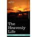 The Heavenly Life