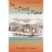 In the Dust of Time: A Novel Based on a True Series of Events: An Account of the Pueblo Indian Revolt of 1680 and Its Aftermath