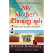 My Mother's Photograph: A completely gripping and heartbreaking page-turner