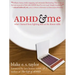 ADHD and Me: What I Learned from Lighting Fires at the Dinner Table