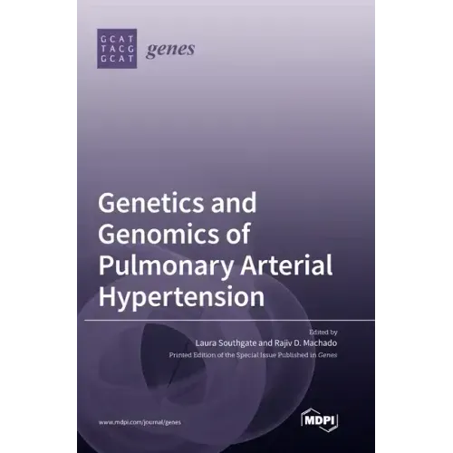 Genetics and Genomics of Pulmonary Arterial Hypertension