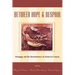 Between Hope and Despair: Pedagogy and the Remembrance of Historical Trauma