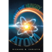 Feed the Hungry Atom